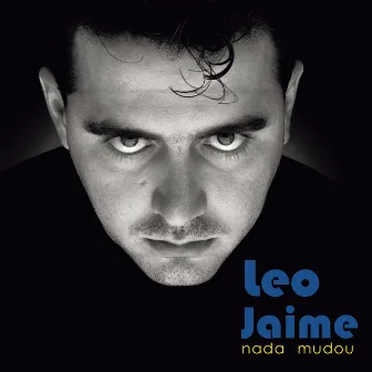 Nada Mudou (Box) [Remasterizado] by Leo Jaime