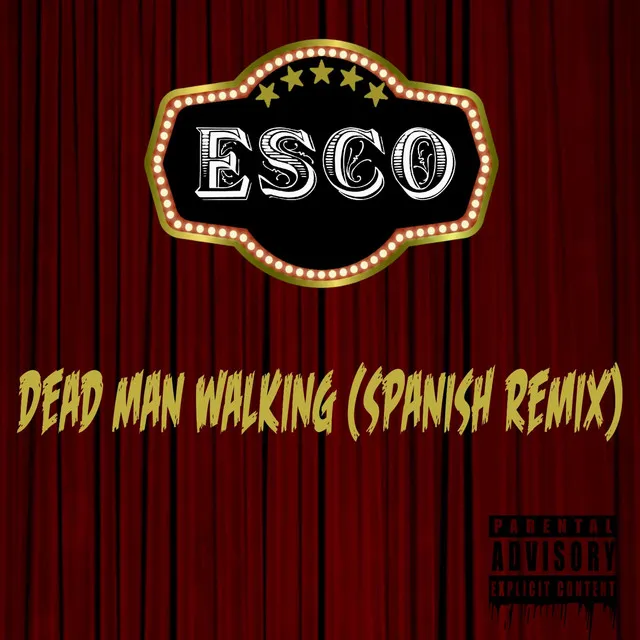 Dead Man Walking - spanish remix