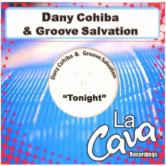 Tonight by Dany Cohiba