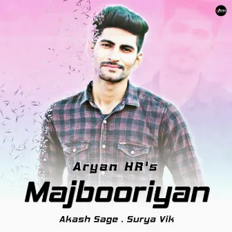 Majbooriyan by Akash Sage