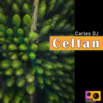 Celtan by Carles DJ