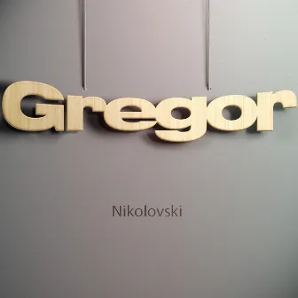 Gregor by Nikolovski