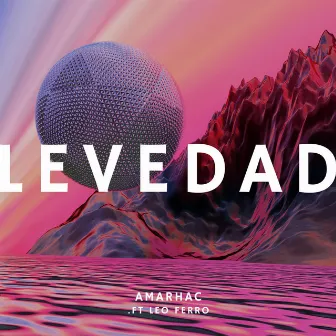 Levedad by Amarhac