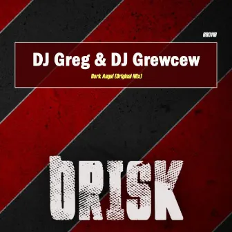 Dark Angel - Single by DJ Greg