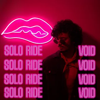 Solo Solo Ride by Void