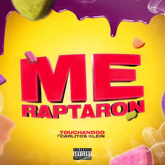 Me Raptaron