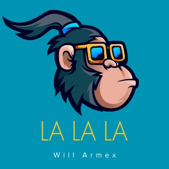 La La La by Will Armex