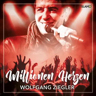 Millionen Herzen by Wolfgang Ziegler