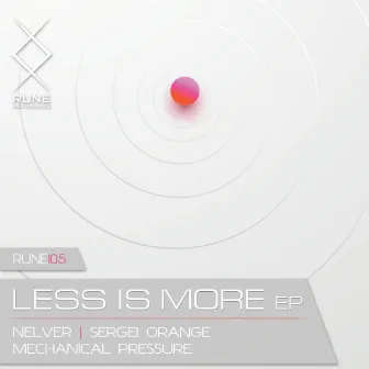 Less Is More EP by Mechanical Pressure