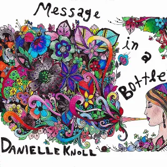 Message in a Bottle by Danielle Knoll