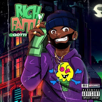 Rich in Faith by Q Gotti