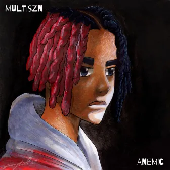 Anemic by Multiszn