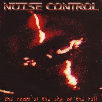 The Room At The End Of The Hall by Noise Control