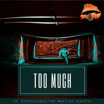 Too Much by Izzy n The Profit