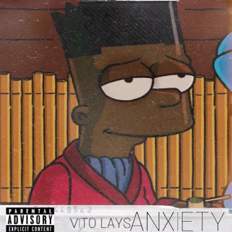 Anxiety by Vito Lays