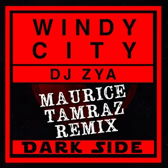 Windy City (Maurice Tamraz Remix) by DJ Zya