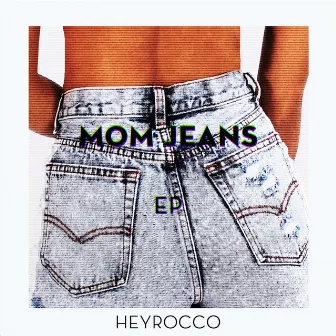 Mom Jeans by Heyrocco