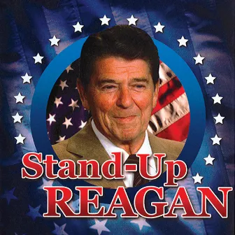 Stand-up Reagan by Ronald Reagan