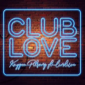 Club Love by Kaygee Pitsong