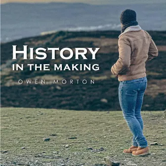 History In The Making by Owen Morton