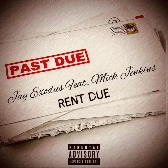 Rent Due by Jay Exodus