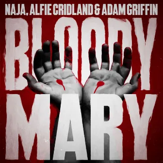 Bloody Mary by Alfie Cridland