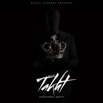 Takht by Gravity