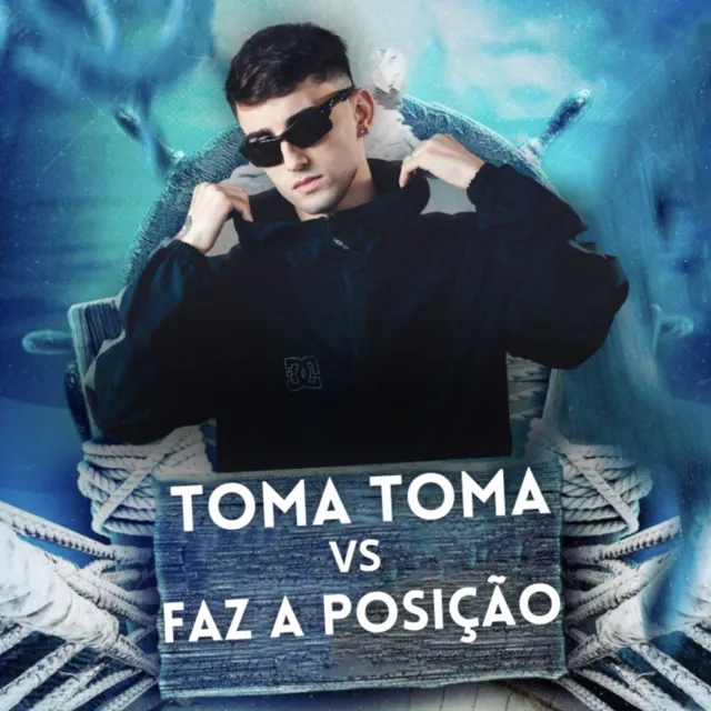 TOMA TOMA VS FAZ A POSIÇÃO