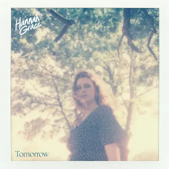 Tomorrow by Hannah Grace