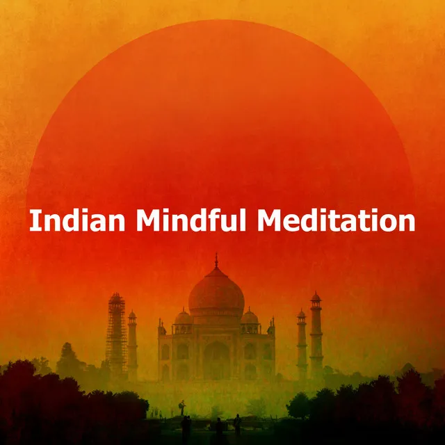 Indian Mindful Meditation