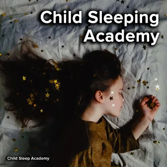 Child Sleeping Academy by Child Sleep Academy