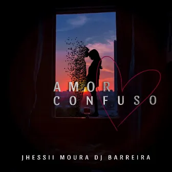 Amor Confuso by Jhessii Moura