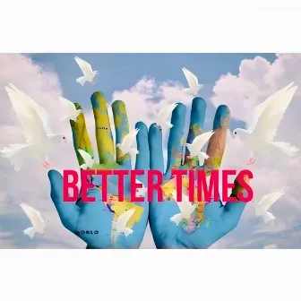 Better Times by D smooth