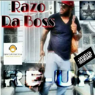 Re-Up by Razo Da Boss