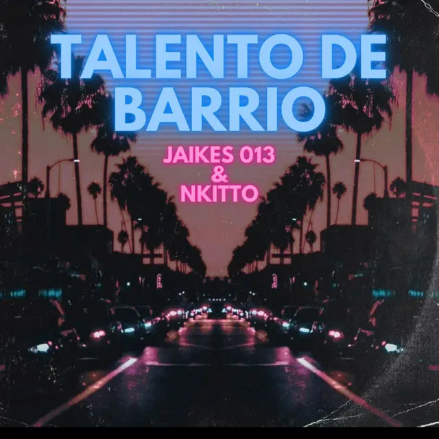 TALENTO DE BARRIO