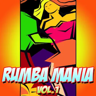 Rumba Manía Vol.1 by Los Rumberos Digitales