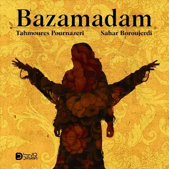 Bazamadam by Tahmoures Pournazeri