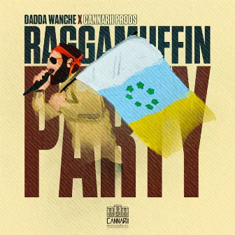 Raggamuffin Party by Dadda Wanche