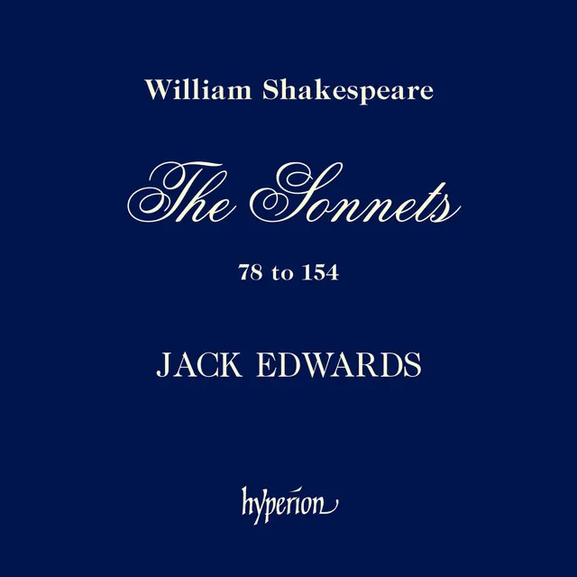 Shakespeare: Sonnets 78-154