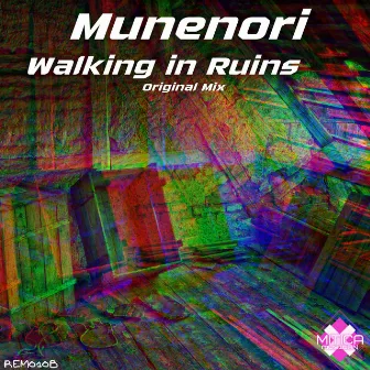 Walking in Ruins by Munenori