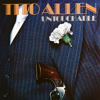 Untouchable by Tito Allen