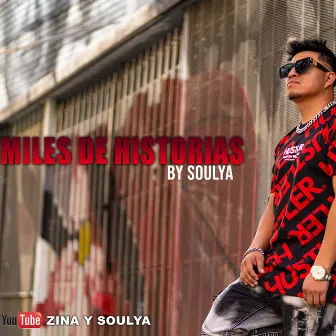 MILES DE HISTORIAS by Zina y Soulya