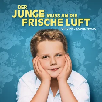 Der Junge muss an die frische Luft (Original Score Music) by Niki Reiser