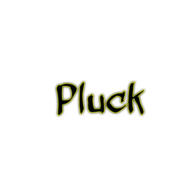 Pluck