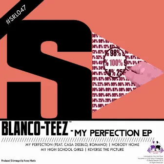 My Perfection EP by Blanco Teez