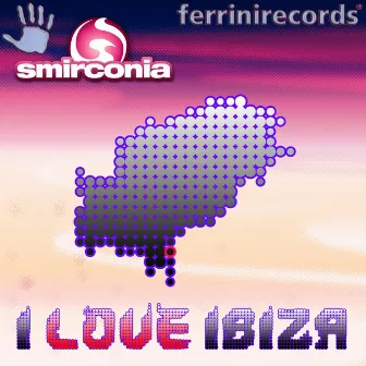 I Love Ibiza by Smirconia