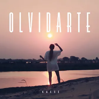 Olvidarte by Kaese