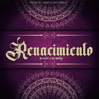 Renacimiento by Don Siclo