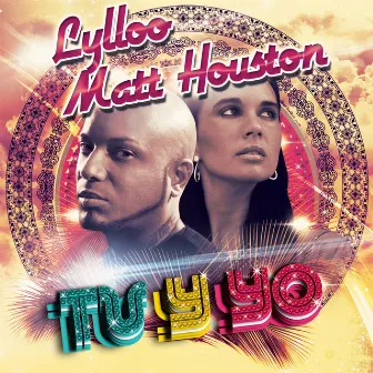 Tu y Yo by Matt Houston