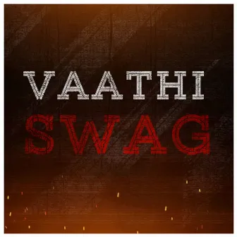 Vaathi Swag by Monish S